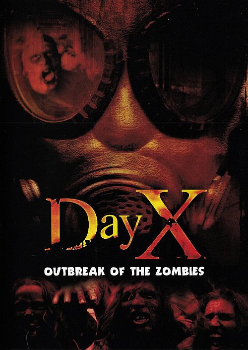 Day X - Outbreak of the Zombies [DVD]