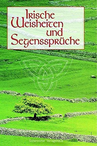 Irische Weisheiten und Segenssprüche