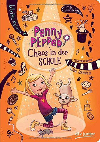 Penny Pepper - Chaos in der Schule