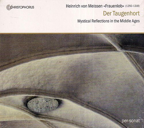 Der Taugenhort -  Mystical Reflections In The Middle Ages [CD]