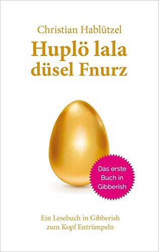 Huplö lala düsel Fnurz