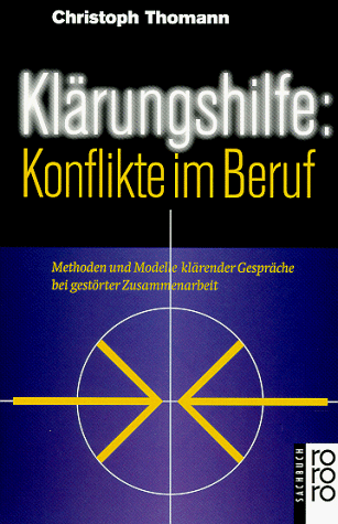 Klärungshilfe - Konflikte im Beruf