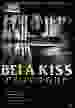 Bela Kiss - Prologue [DVD]