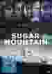 Sugar Moutain - Spurlos in Alaska [DVD]