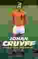 Johan Cruyff - Fussball total