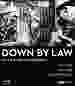 Down by Law (OmU) [Blu-ray]