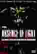 The Absence of Light [DVD]