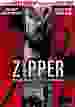 Zipper [DVD]