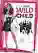 Wild Child [DVD]