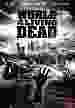 World Of The Living Dead [DVD]