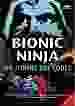 Bionic Ninja - Die Formel des Todes [DVD]