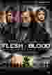 Flesh + Blood [DVD]