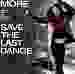 More Save The Last Dance [CD]