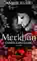 Meridian - Dunkle Umarmung