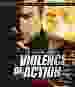 Violence of Action - Im Fadenkreuz der Gewalt  [Blu-ray]